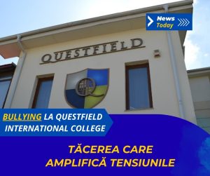 Bullying la Questfield International College, tăcerea care amplifică tensiunile